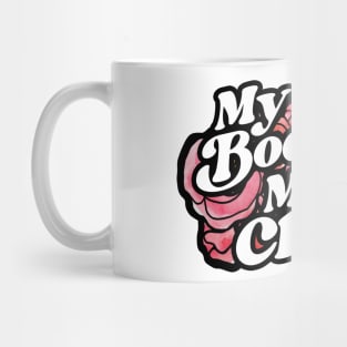 My Body My Choice Poppies Mug